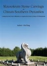 Hui Pang - Mausoleum Stone Carvings of China's Southern Dynasties