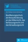 Sascha Rolf Lüder, Rolf Lüder, Pierre Thielbörger - Bevölkerungsschutz als Herausforderung an das Völkerrecht, das Verfassungsrecht und das Verwaltungsrecht