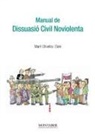 Martí Olivella Solé - Manual de Dissuasió Civil Noviolenta