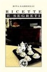 Rita Gabrielli - Ricette e segreti