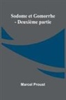 Marcel Proust - Sodome et Gomorrhe - Deuxième partie