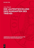 Arno Tausch - Die Lautentwicklung der Mundarten des Trièves