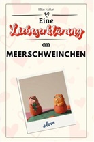 Elias Keller - Eine Liebeserklärung an Meerschweinchen - Die große Hommage - das perfekte Geschenk für Weihnachten und Geburtstag und jeden Anlass