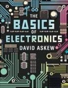 David Askew - The Basics of Electronics