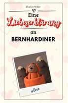 Florian Möller - Eine Liebeserklärung an Bernhardiner - Die große Hommage - das perfekte Geschenk für Weihnachten und Geburtstag und jeden Anlass