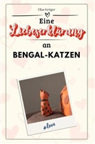 Elias Krüger - Eine Liebeserklärung an Bengal-Katzen - Die große Hommage - das perfekte Geschenk für Weihnachten und Geburtstag und jeden Anlass