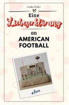 Emilia Möller - Eine Liebeserklärung an American Football - Die große Hommage - das perfekte Geschenk für Weihnachten und Geburtstag und jeden Anlass
