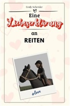 Emily Schröder - Eine Liebeserklärung an Reiten - Die große Hommage - das perfekte Geschenk für Weihnachten und Geburtstag und jeden Anlass