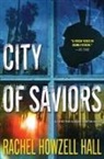 Rachel Howzell Hall - City of Saviors