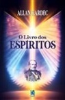 Allan Kardec - O Livro dos Espíritos