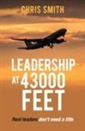 Chris Smith - Leadership at 43,000 Feet