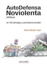 Martí Olivella Solé - AutoDefensa Noviolenta (#ADNcat) en 100 mensajes y una historia increíble
