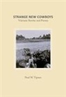 Paul W. Tipton - Strange New Cowboys
