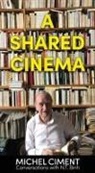 N. T. Binh, Michel Ciment, Martin - A Shared Cinema