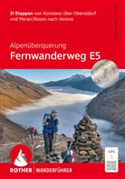 Stephan Baur, Dirk Steuerwald - Alpenüberquerung Fernwanderweg E5