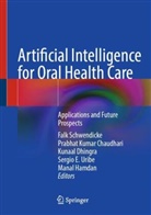 Prabhat Kumar Chaudhari, Kunaal Dhingra, Kunaal Dhingra et al, Manal Hamdan, Prabhat Kumar Chaudhari, Falk Schwendicke... - Artificial Intelligence for Oral Health Care