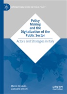Marco Di Giulio, Giancarlo Vecchi - Policy Making and the Digitalization of the Public Sector
