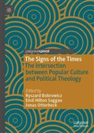 Ryszard Bobrowicz, Emil Hilton Saggau, Jonas Otterbeck - The Signs of the Times
