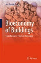 Jan Grossarth - Bioeconomy of Buildings