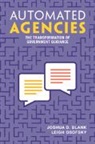 Joshua D. Blank, Joshua D. (University of California Blank, Leigh Osofsky - Automated Agencies