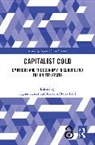 Agnes (Hannah Arendt Institute for Totalita Arndt, Arndt Agnes, Kerstin Maria Pahl - Capitalist Cold