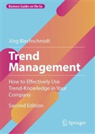 Jörg Blechschmidt - Trend Management