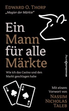 Edward O Thorp, Edward O. Thorp - Ein Mann für alle Märkte
