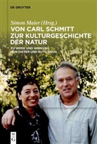 Simon Maier - Von Carl Schmitt zur Kulturgeschichte der Natur