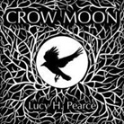 Lucy H. Pearce - Crow Moon