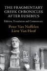 The Fragmentary Greek Chronicles after Eusebius