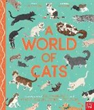 Carlie Sorosiak, Sorosiak Carlie, Luisa Uribe - A World of Cats: A Celebration of Fascinating Facts and Amazing Real-