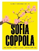 Christina Newland - Sofia Coppola - The Complete Unofficial Guide