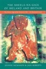 J Mcmahon, Joanne McMahon, J Roberts, Jack Roberts - Sheela na gigs of ireland and britain