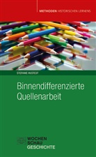Stefanie Hustedt - Binnendifferenzierte Quellenarbeit