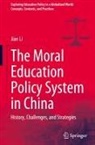 Jian Li - The Moral Education Policy System in China