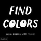 Tamara Shopsin Jason Fulford - Find Colors