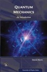 Dennis Morris - Quantum Mechanics