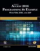 Julitta Korol - Microsoft Access 2016 Programming By Example
