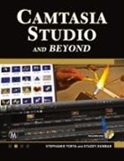 Stacey Dunbar, Stephanie Torta - Camtasia Studio and Beyond