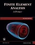 Sarhan M Musa, Sarhan M. Musa - Finite Element Analysis