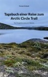 Torsten Eckhold - Tagebuch einer Reise zum Arctic Circle Trail