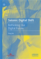 Yong Hu - Seismic Digital Shift