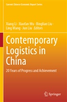 Xiang Li, Binglian Liu, Jun Liu, Binglian Liu et al, Ling Wang, Xiaofan Wu - Contemporary Logistics in China