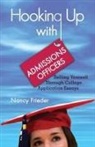 Nancy Frieder - Hooking Up with Admissions Officers