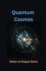 Azhar ul Haque Sario - Quantum Cosmos