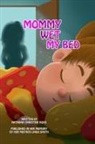Christina Ross, Linda Smith - Mommy Wet My Bed