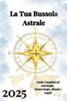 Alina Rubi - La Tua Bussola Astrale 2025