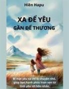 Hien Hapu - Xa ¿¿ yêu g¿n ¿¿ th¿¿ng