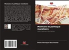 Pedro Henrique Nascimento - Monnaie et politique monétaire