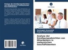 Sanmugam Annamalah, Suguna Subramaniam - Analyse der Kündigungsabsichten von Mitarbeitern in malaysischen Geschäftsbanken